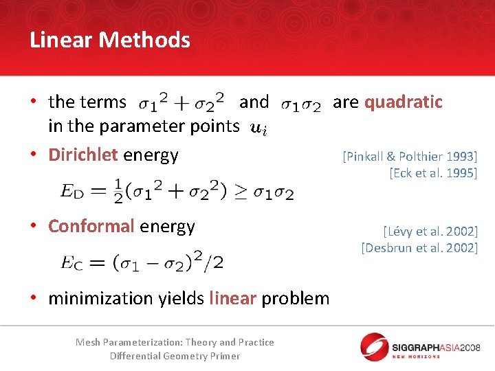 Linear Methods • the terms and in the parameter points • Dirichlet energy •