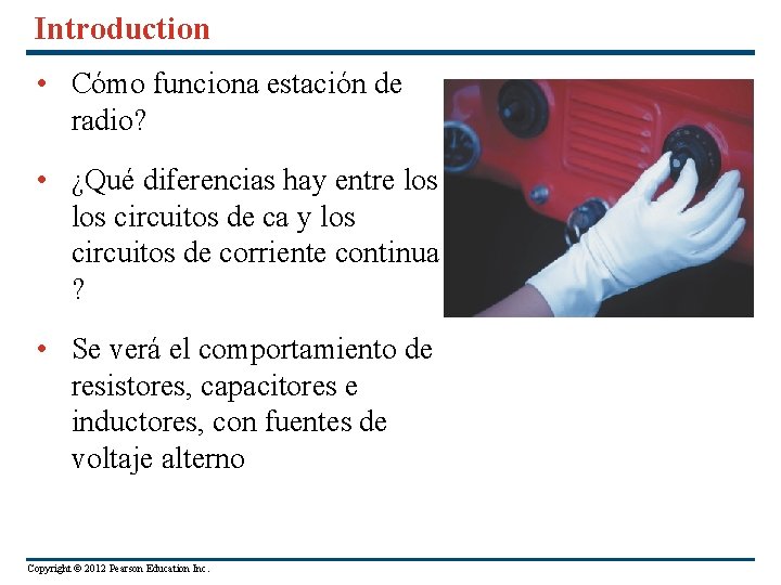 Introduction • Cómo funciona estación de radio? • ¿Qué diferencias hay entre los circuitos