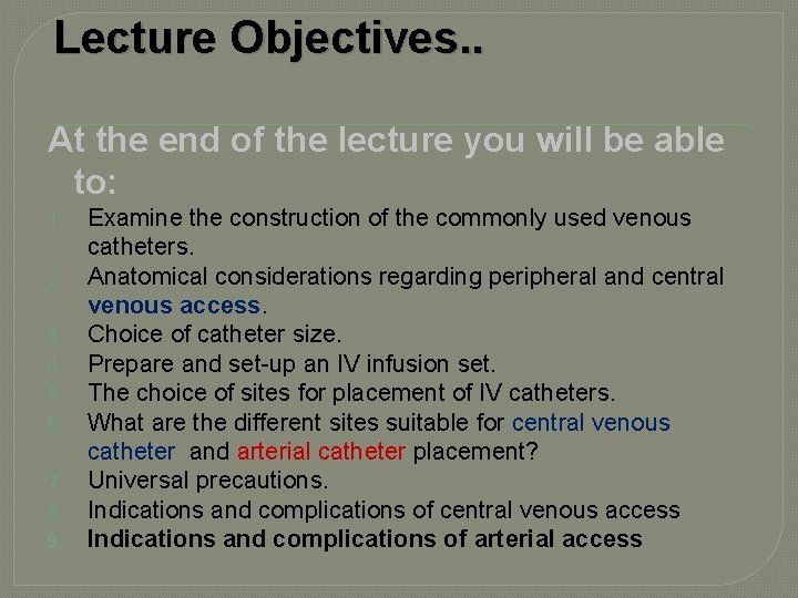 Lecture Objectives. . At the end of the lecture you will be able to: