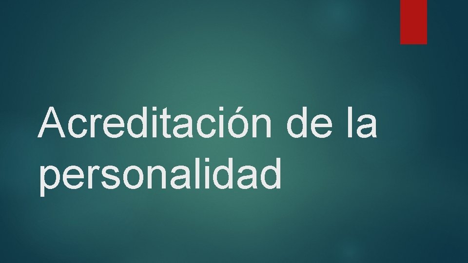Acreditación de la personalidad 