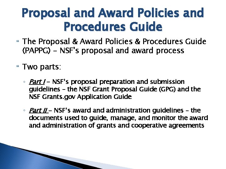 Proposal and Award Policies and Procedures Guide The Proposal & Award Policies & Procedures