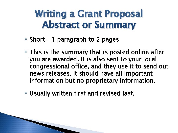 Writing a Grant Proposal Abstract or Summary Short – 1 paragraph to 2 pages