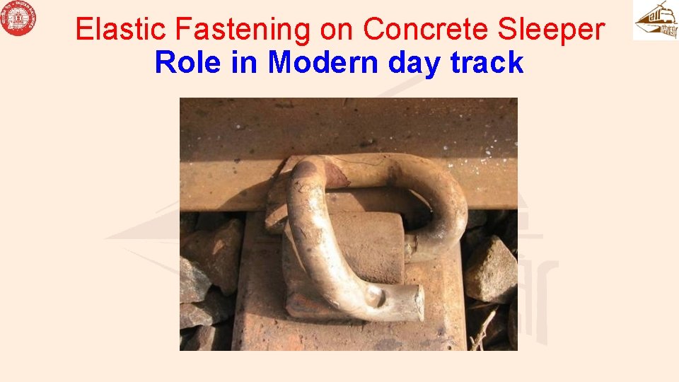Elastic Fastening on Concrete Sleeper Role in Modern day track Elastic Fastening on Concrete Sleeper Role in Modern day track