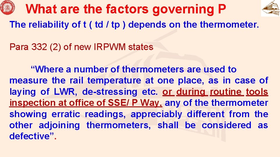 What are the factors governing P The reliability of t ( td / tp What are the factors governing P The reliability of t ( td / tp