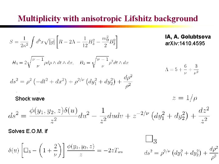 Multiplicity with anisotropic Lifshitz background IA, A. Golubtsova ar. Xiv: 1410. 4595 Shock wave