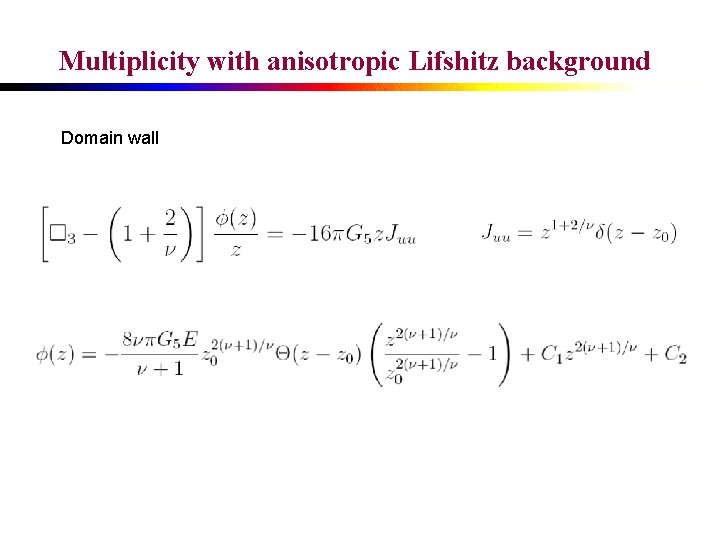 Multiplicity with anisotropic Lifshitz background Domain wall 