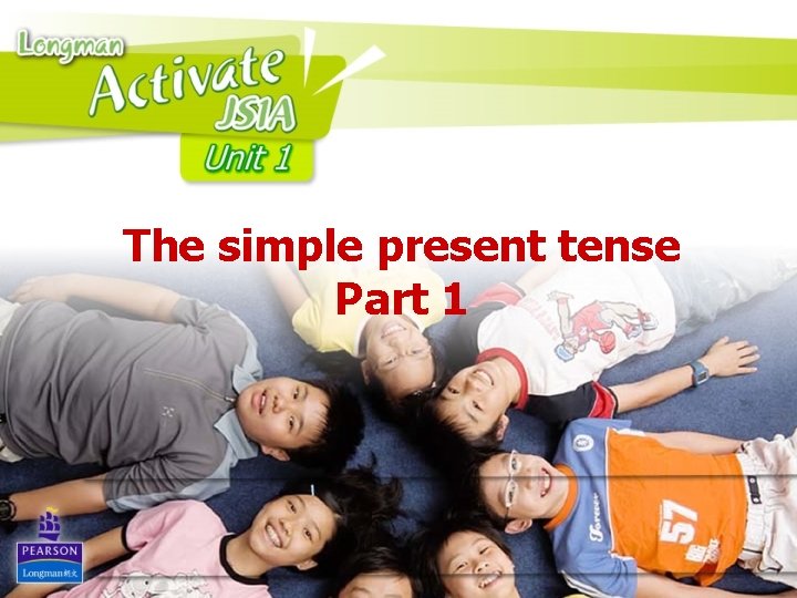 The simple present tense Part 1 