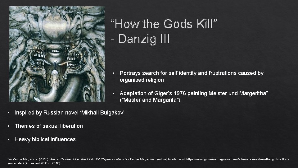“How the Gods Kill” - Danzig III • Portrays search for self identity and “How the Gods Kill” - Danzig III • Portrays search for self identity and