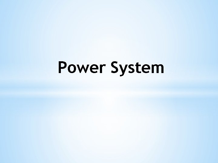 Power System 