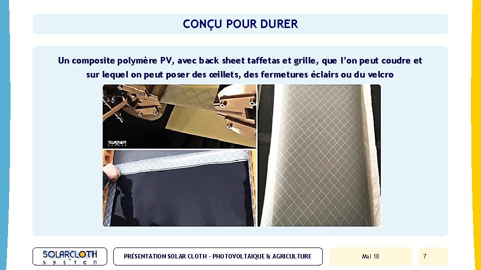 CONÇU POUR DURER Un composite polymère PV, avec back sheet taffetas et grille, que