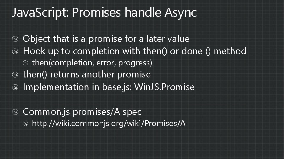 Java. Script: Promises handle Async Object that is a promise for a later value