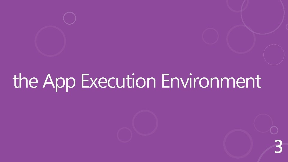 the App Execution Environment 