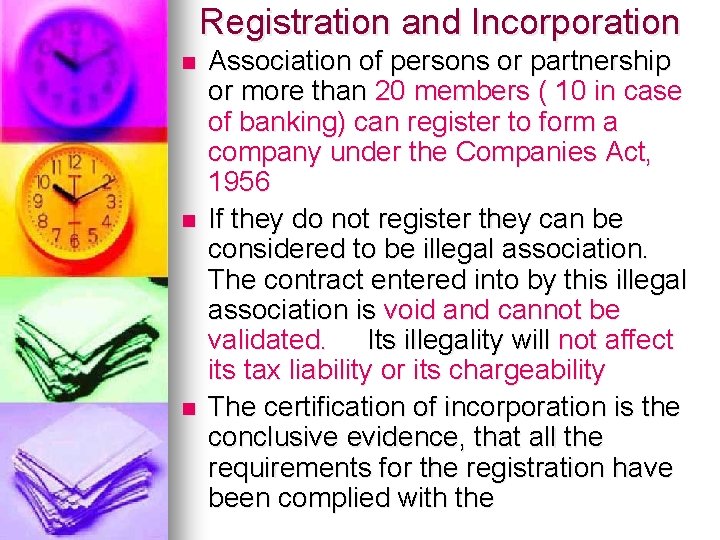 Registration and Incorporation n Association of persons or partnership or more than 20 members