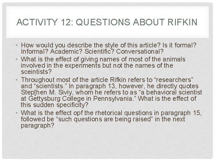 ACTIVITY 12: QUESTIONS ABOUT RIFKIN • How would you describe the style of this ACTIVITY 12: QUESTIONS ABOUT RIFKIN • How would you describe the style of this