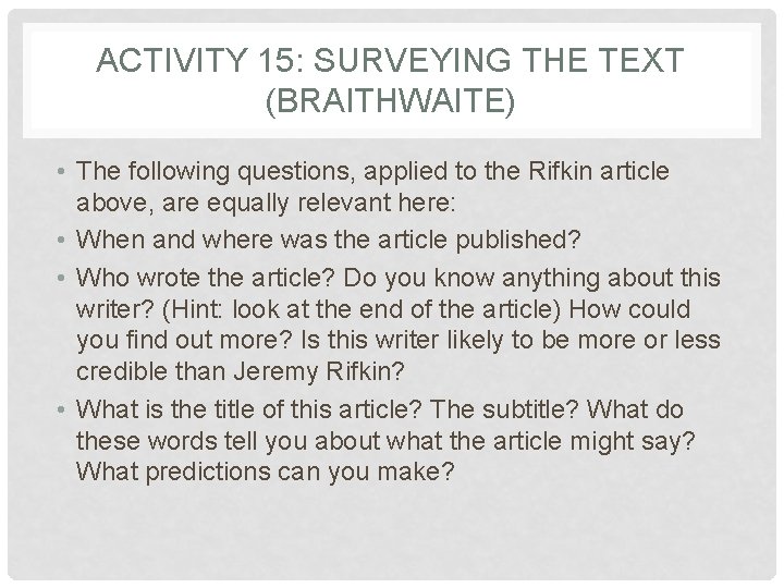 ACTIVITY 15: SURVEYING THE TEXT (BRAITHWAITE) • The following questions, applied to the Rifkin ACTIVITY 15: SURVEYING THE TEXT (BRAITHWAITE) • The following questions, applied to the Rifkin