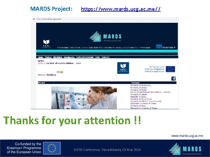MARDS Project: https: //www. mards. ucg. ac. me// Thanks for your attention !! SCFSD