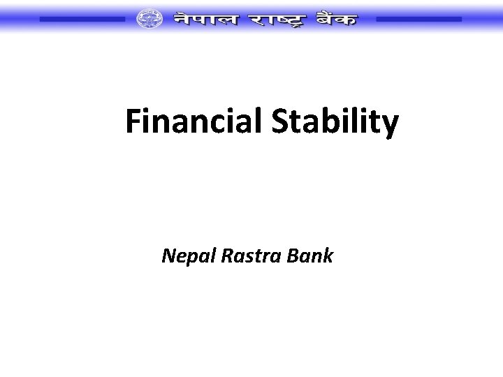 Financial Stability Nepal Rastra Bank 