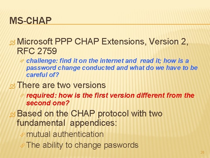 MS-CHAP Microsoft PPP CHAP Extensions, Version 2, RFC 2759 challenge: find it on the