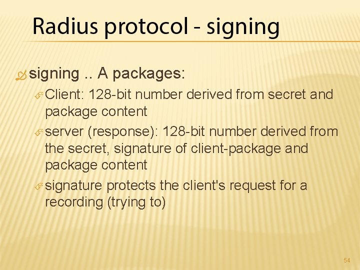  signing. . A packages: Client: 128 -bit number derived from secret and package