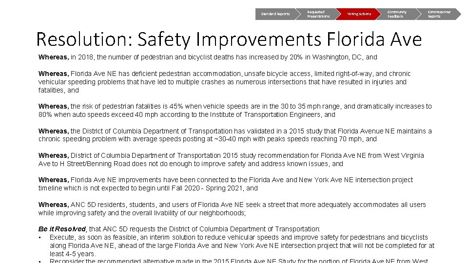 Standard Reports Requested Presentations Voting Actions Community Feedback Commissioner Reports Resolution: Safety Improvements Florida