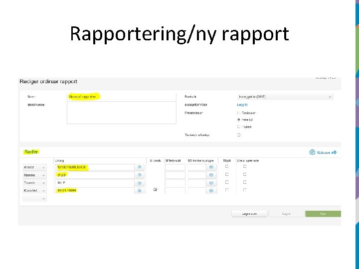 Rapportering/ny rapport 