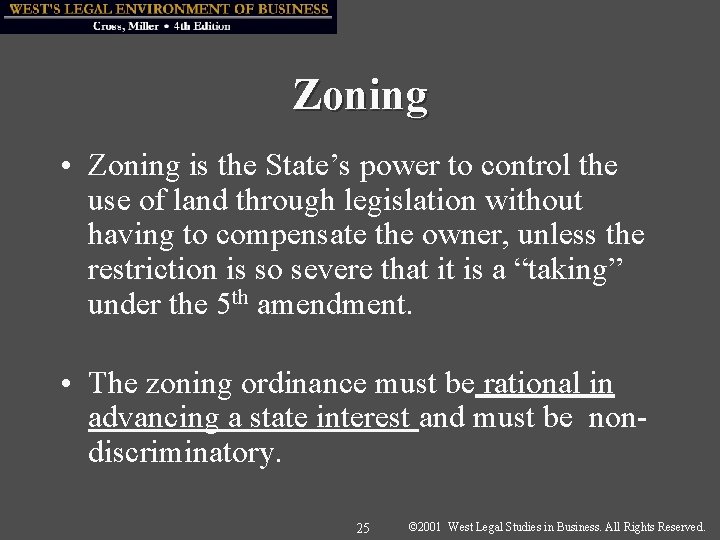 Zoning • Zoning is the State’s power to control the use of land through