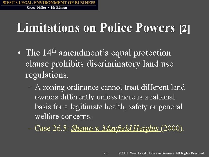 Limitations on Police Powers [2] • The 14 th amendment’s equal protection clause prohibits