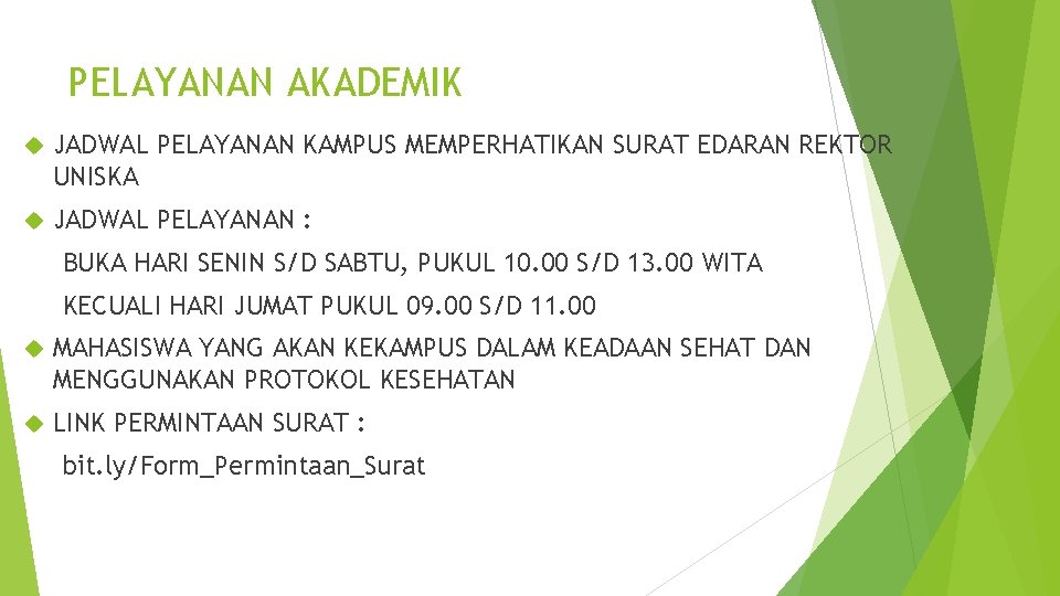 PELAYANAN AKADEMIK JADWAL PELAYANAN KAMPUS MEMPERHATIKAN SURAT EDARAN REKTOR UNISKA JADWAL PELAYANAN : BUKA PELAYANAN AKADEMIK JADWAL PELAYANAN KAMPUS MEMPERHATIKAN SURAT EDARAN REKTOR UNISKA JADWAL PELAYANAN : BUKA