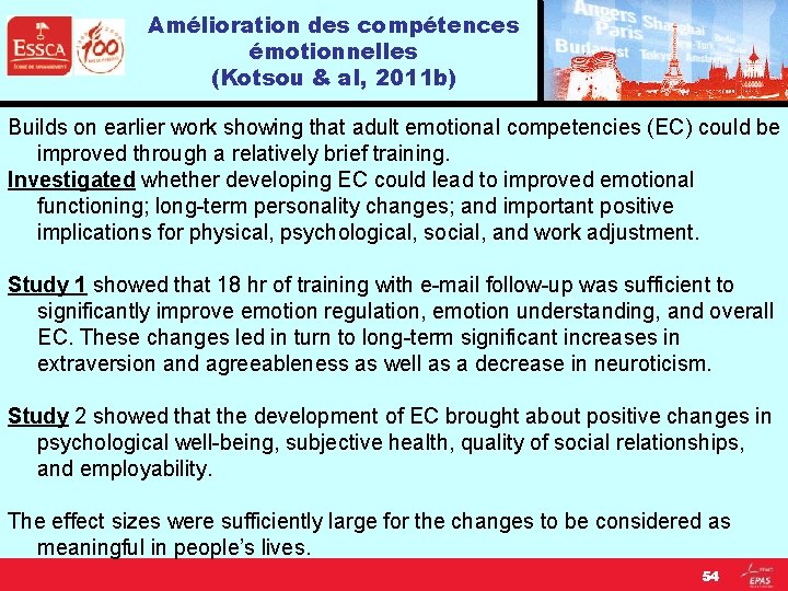 Amélioration des compétences émotionnelles (Kotsou & al, 2011 b) Builds on earlier work showing