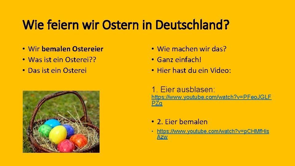 Wie feiern wir Ostern in Deutschland? • Wir bemalen Ostereier • Was ist ein