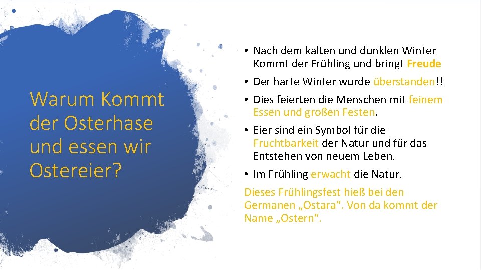 Warum Kommt der Osterhase und essen wir Ostereier? • Nach dem kalten und dunklen