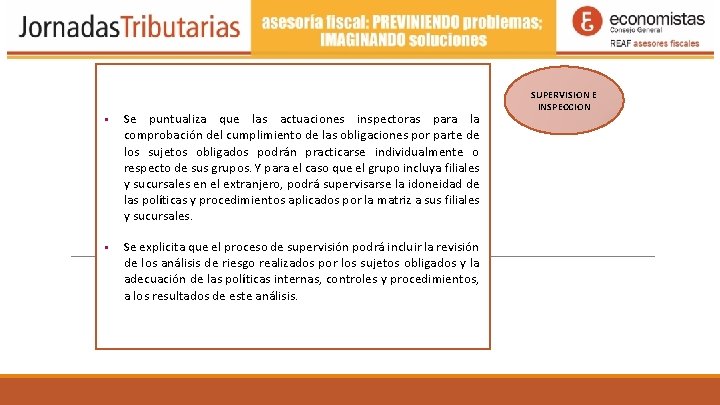 Se puntualiza que las actuaciones inspectoras para la comprobación del cumplimiento de las Se puntualiza que las actuaciones inspectoras para la comprobación del cumplimiento de las