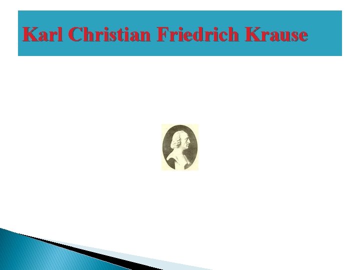 Karl Christian Friedrich Krause 