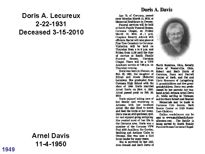 Doris A. Lecureux 2 -22 -1931 Deceased 3 -15 -2010 1949 Arnel Davis 11