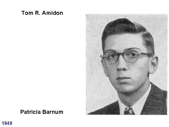 Tom R. Amidon Patricia Barnum 1949 