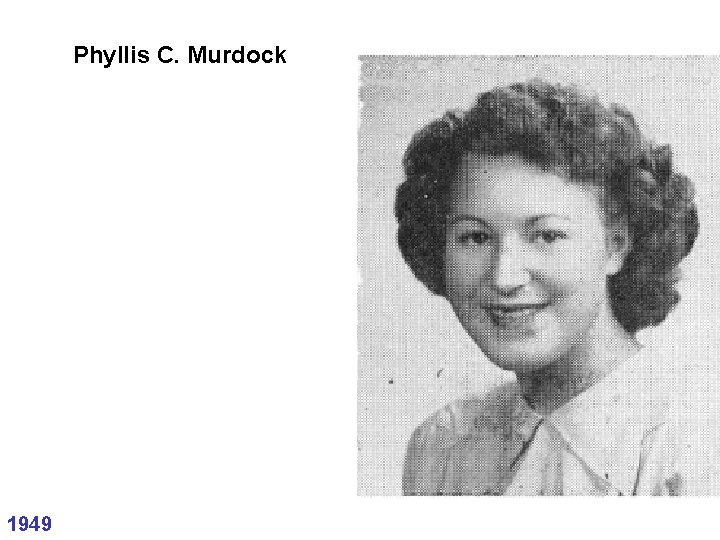 Phyllis C. Murdock 1949 