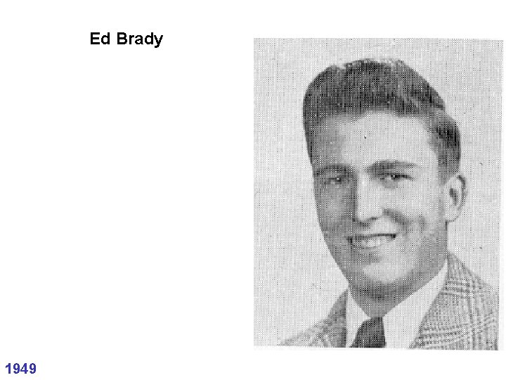 Ed Brady 1949 