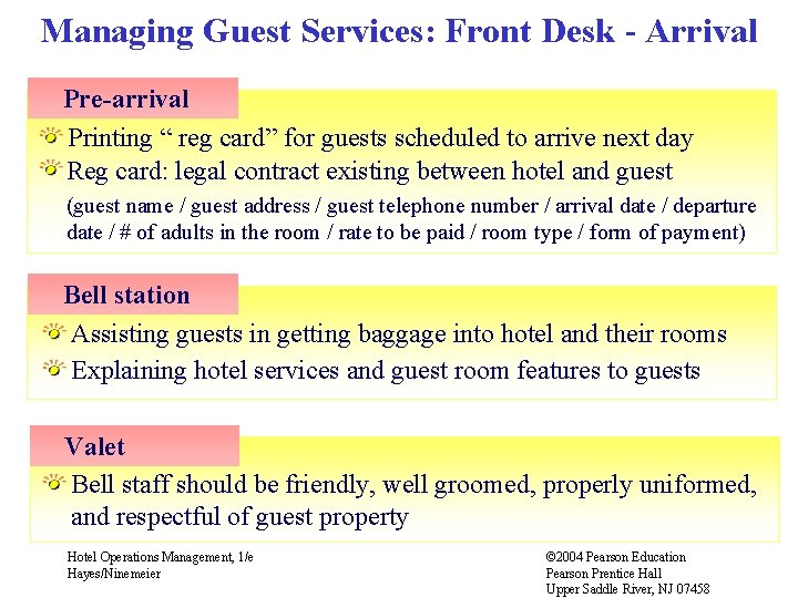 Managing Guest Services: Front Desk - Arrival Pre-arrival Printing “ reg card” for guests