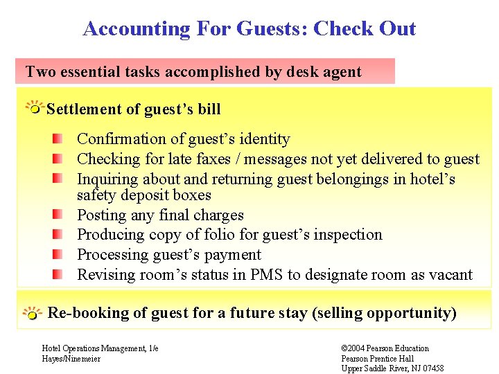 Accounting For Guests: Check Out Two essential tasks accomplished by desk agent Settlement of