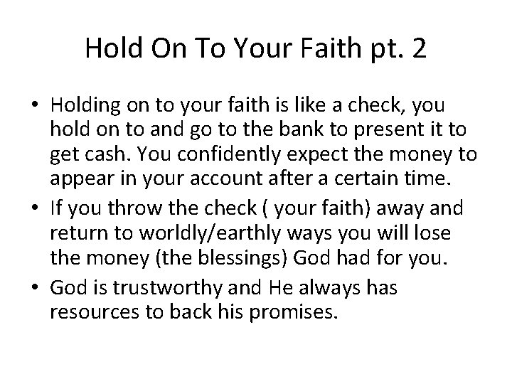 Hold On To Your Faith pt. 2 • Holding on to your faith is