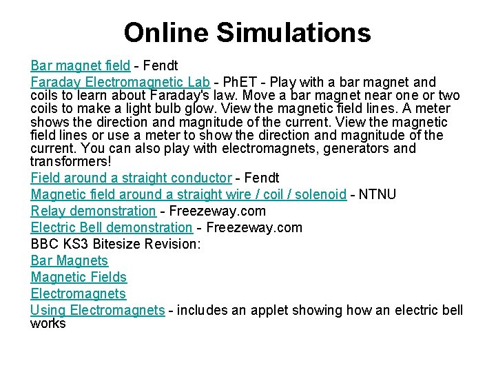 Online Simulations Bar magnet field - Fendt Faraday Electromagnetic Lab - Ph. ET -