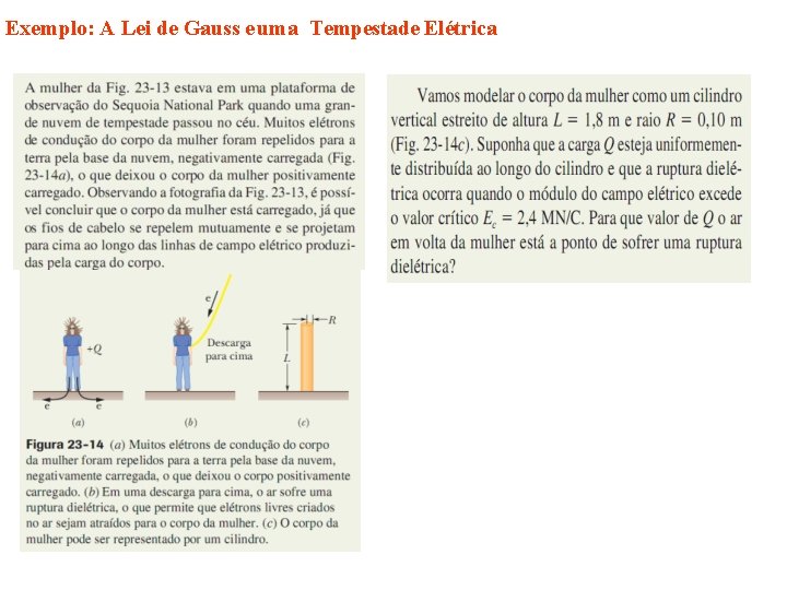 Exemplo: A Lei de Gauss e uma Tempestade Elétrica 