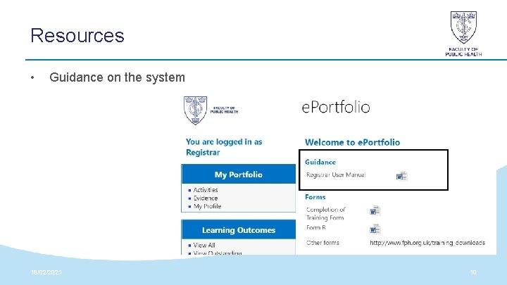 Resources • Guidance on the system 18/02/2021 10 Resources • Guidance on the system 18/02/2021 10