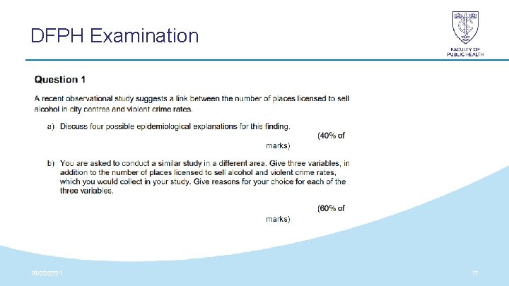DFPH Examination Example 18/02/2021 17 DFPH Examination Example 18/02/2021 17
