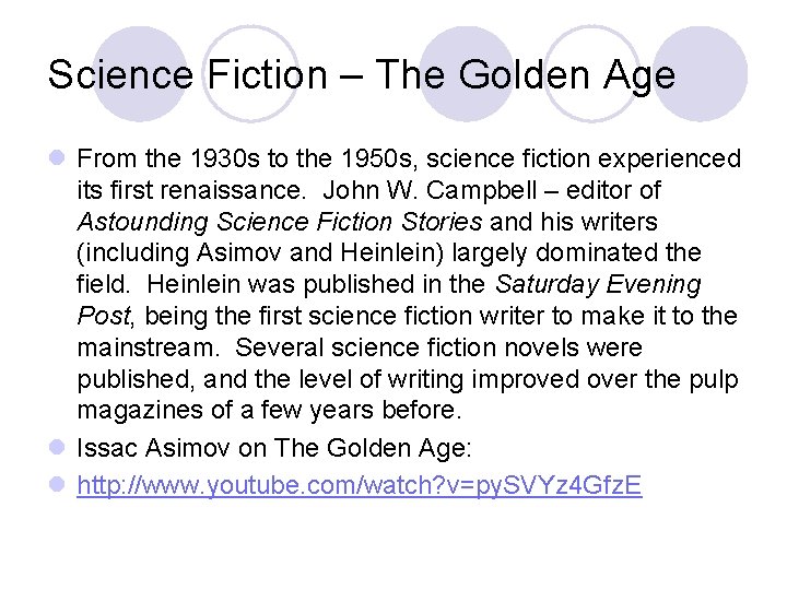 Science Fiction – The Golden Age l From the 1930 s to the 1950