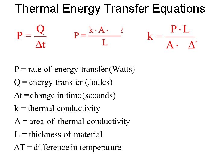 Thermal Energy Transfer Equations 