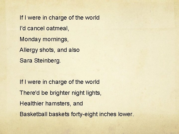 If I were in charge of the world I'd cancel oatmeal, Monday mornings, Allergy If I were in charge of the world I'd cancel oatmeal, Monday mornings, Allergy