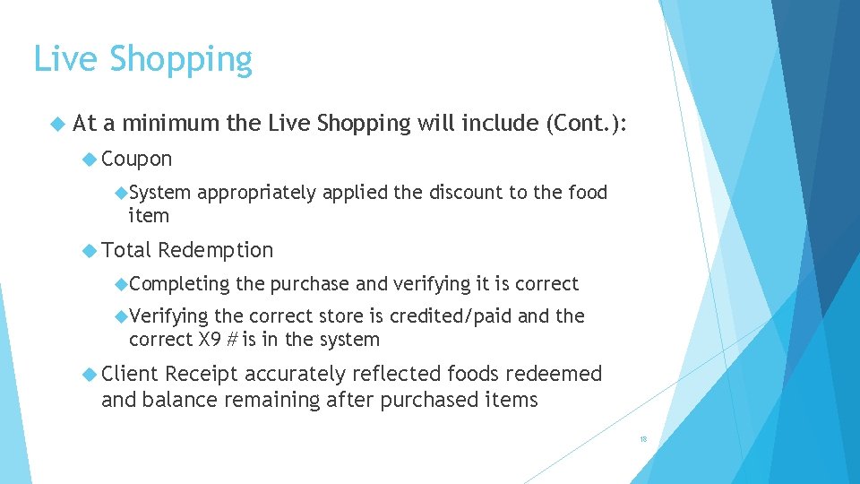 Live Shopping At a minimum the Live Shopping will include (Cont. ): Coupon System