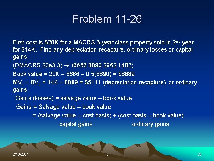 Problem 11 -26 First cost is $20 K for a MACRS 3 -year class