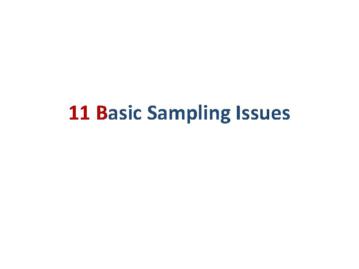 11 Basic Sampling Issues 